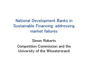 National Development Banks in Sustainable Financing addressing market