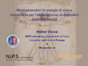 Microgeneratori di energia di nuova concezione per lalimentazione