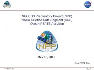 NPOESS Preparatory Project NPP NASA Science Data Segment