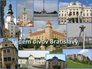 Sedem divov Bratislavy Sedem divov Bratislavy Bratislavsk hrad