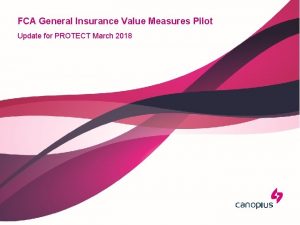 FCA General Insurance Value Measures Pilot Update for