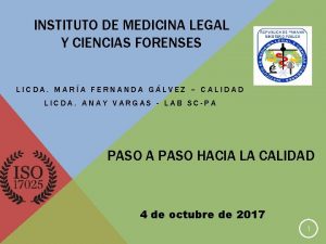 INSTITUTO DE MEDICINA LEGAL Y CIENCIAS FORENSES LICDA