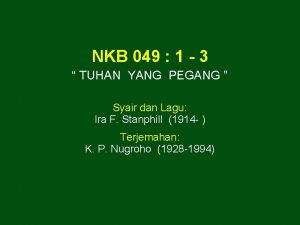 NKB 049 1 3 TUHAN YANG PEGANG Syair