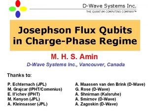 DWave Systems Inc THE QUANTUM COMPUTING COMPANY TM