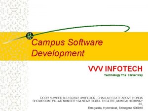 Campus Software Development VVV INFOTECH Technology The Clever