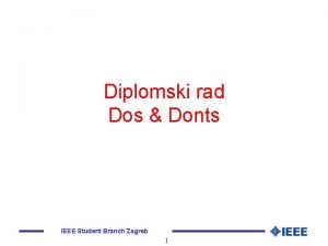 Diplomski rad Dos Donts IEEE Student Branch Zagreb