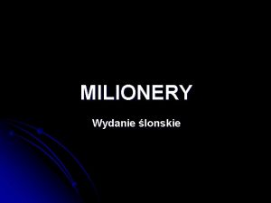 MILIONERY Wydanie lonskie Znos zasady gry Ja Niy