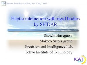 Human interface Section PI Lab Titech Haptic interaction