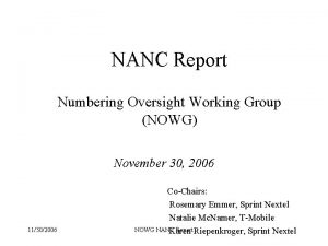 NANC Report Numbering Oversight Working Group NOWG November