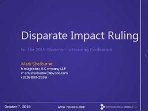 Disparate Impact Ruling for the 2015 Governors Housing