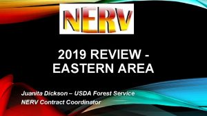 2019 REVIEW EASTERN AREA Juanita Dickson USDA Forest