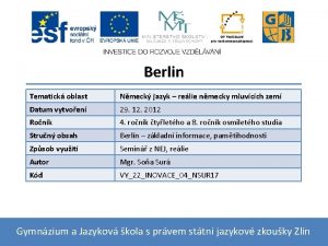 Berlin Tematick oblast Nmeck jazyk relie nmecky mluvcch