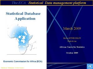 The ECA Statistical Data management platform Statistical Database