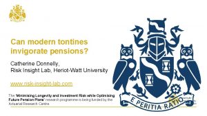 Can modern tontines invigorate pensions Catherine Donnelly Risk