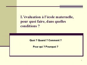 Lvaluation lcole maternelle pour quoi faire dans quelles