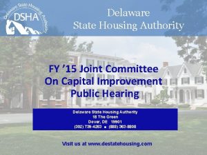 Delaware State Housing Authority FY 15 Joint Committee