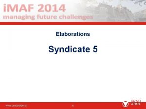 Elaborations Syndicate 5 www bundesheer at 1 SCHUTZ