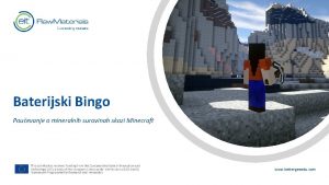 Baterijski Bingo Pouevanje o mineralnih surovinah skozi Minecraft