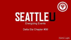 Energizing Events Delta Eta Chapter 99 Keisha Lugito