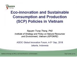 Ecoinnovation and Sustainable Consumption and Production SCP Policies