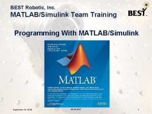 BEST Robotic Inc MATLABSimulink Team Training Programming With