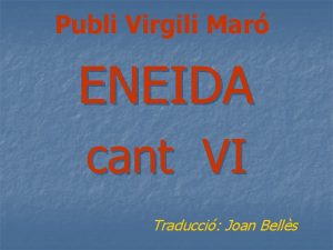 Publi Virgili Mar ENEIDA cant VI Traducci Joan