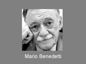 Mario Benedetti LA GENTE QUE ME GUSTA Me