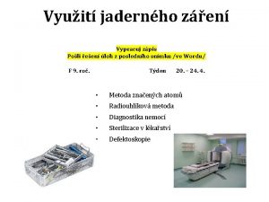 Vyuit jadernho zen Vypracuj zpis Poli een loh