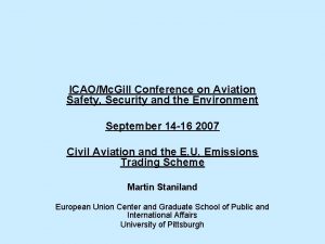 ICAOMc Gill Conference on Aviation Safety Security and