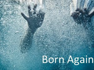 Born Again John 3 1 Now there was