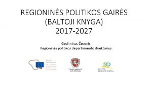REGIONINS POLITIKOS GAIRS BALTOJI KNYGA 2017 2027 Gediminas