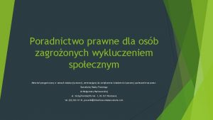 Poradnictwo prawne dla osb zagroonych wykluczeniem spoecznym Materia