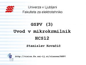 Univerza v Ljubljani Fakulteta za elektrotehniko GSPV 3