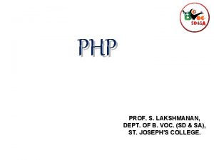 PHP PROF S LAKSHMANAN DEPT OF B VOC