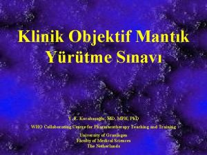 Klinik Objektif Mantk Yrtme Snav Y E Kocabaolu