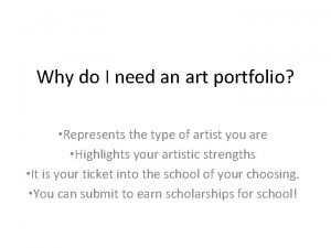 Why do I need an art portfolio Represents