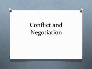 Conflict and Negotiation Whenever youre in conflict with