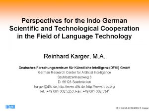 Perspectives for the Indo German Scientific and Technological