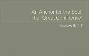 An Anchor for the Soul The Great Confidence