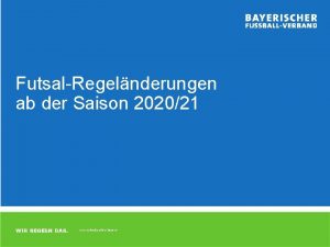 FutsalRegelnderungen ab der Saison 202021 www schiedsrichter bayern