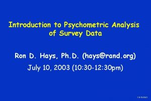 Introduction to Psychometric Analysis of Survey Data Ron