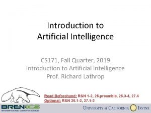 Introduction to Artificial Intelligence CS 171 Fall Quarter