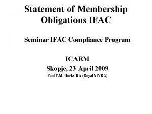 Statement of Membership Obligations IFAC Seminar IFAC Compliance