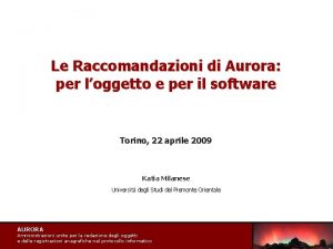 Le Raccomandazioni di Aurora per loggetto e per