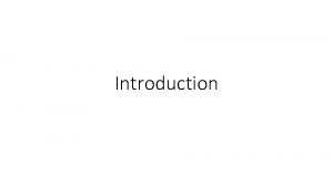 Introduction Course Objectives The objective of this course