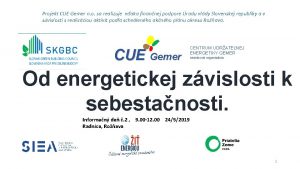 Projekt CUE Gemer n o sa realizuje vaka