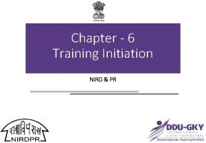 Chapter 6 Training Initiation NIRD PR Standard Operating