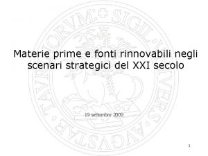 Materie prime e fonti rinnovabili negli scenari strategici