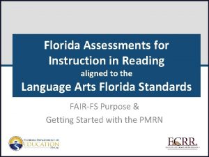 Florida Assessments for Instruction in Reading aligned to