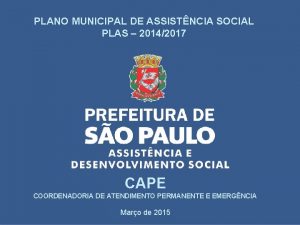 PLANO MUNICIPAL DE ASSISTNCIA SOCIAL PLAS 20142017 CAPE